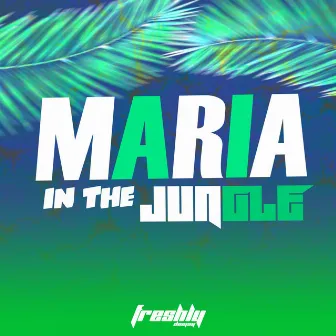 Maria In The Jungle by Guaracha