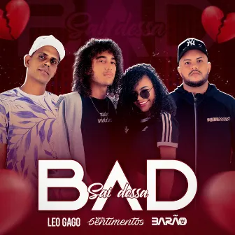 Sai Dessa Bad by Leo Gago