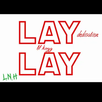 lay lay by lil kayy