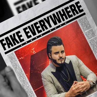 Fake Everywhere by Arbaz Khan