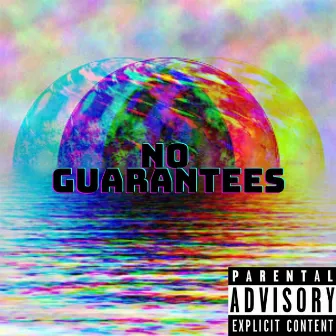 NO Guarantees by Paradoxsounds