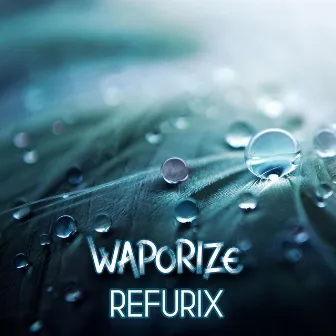 Waporize by Refurix