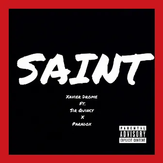 Saint by The Drome