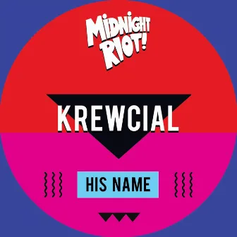 His Name by Krewcial