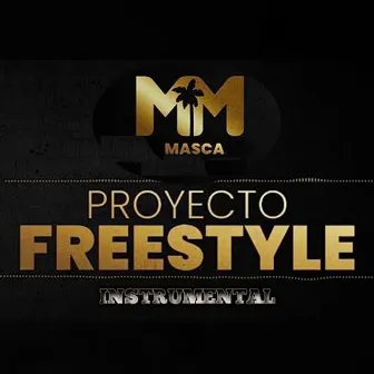 Proyecto Freestyle by Masca Music