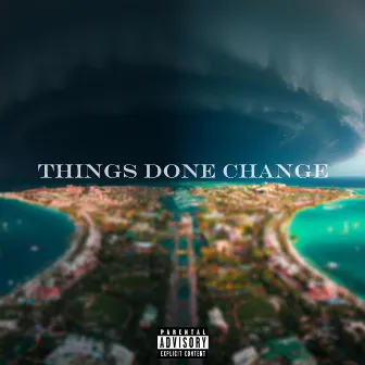 Things Done Change by Leon Greene