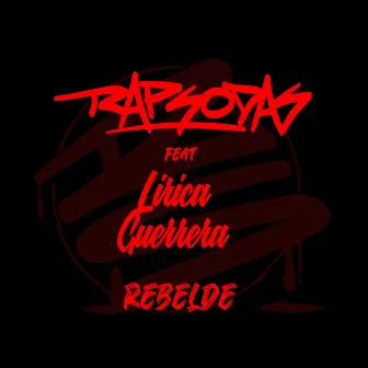 Rebelde by Rapsodas