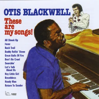 These Are My Songs! by Otis Blackwell