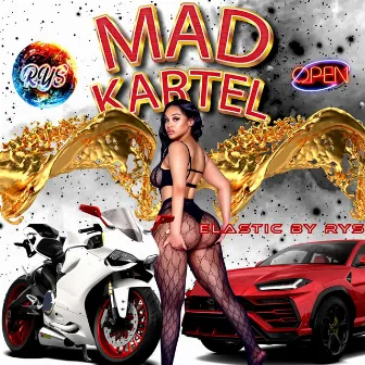 MAD KARTEL by DJ LAMUCHII