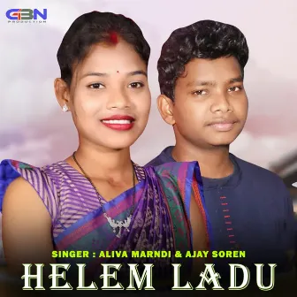 Helem Ladu by ALIVA MARNDI