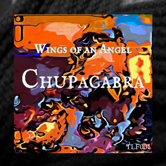 Chupacabra by Wings of an Angel