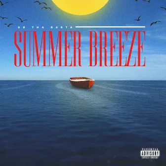 Summer Breeze by DB Tha Rasta