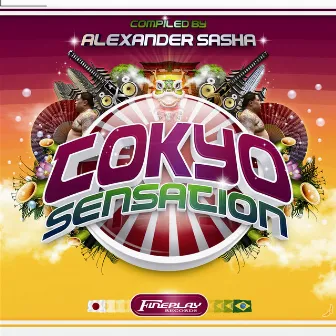 Tokyo Sensation - Compiled By Alexander Sasha by Switch