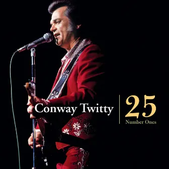 25 Number Ones by Conway Twitty