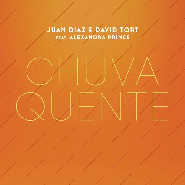 Chuva Quente (feat. Alexandra Prince) - Radio Edit