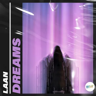 Dreams by LAAN