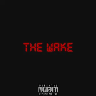 The Wake by Pooks