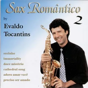 Sax Romântico - Volume 2 by Evaldo Tocantins