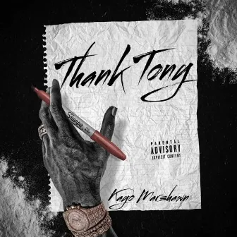 Thank Tony by Kayo Marshawn