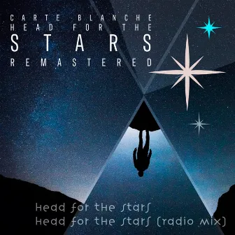 Head for the Stars (Remastered 2022) by Carte Blanche