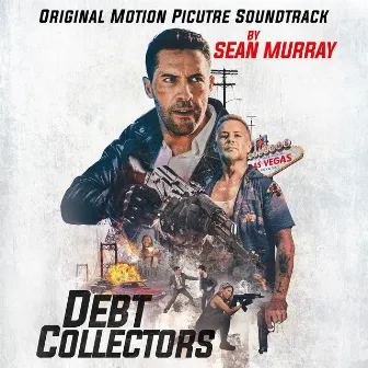 Debt Collectors (Original Motion Picture Soundtrack) by Sean Murray