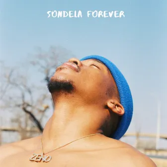 Sondela Forever by Muzi