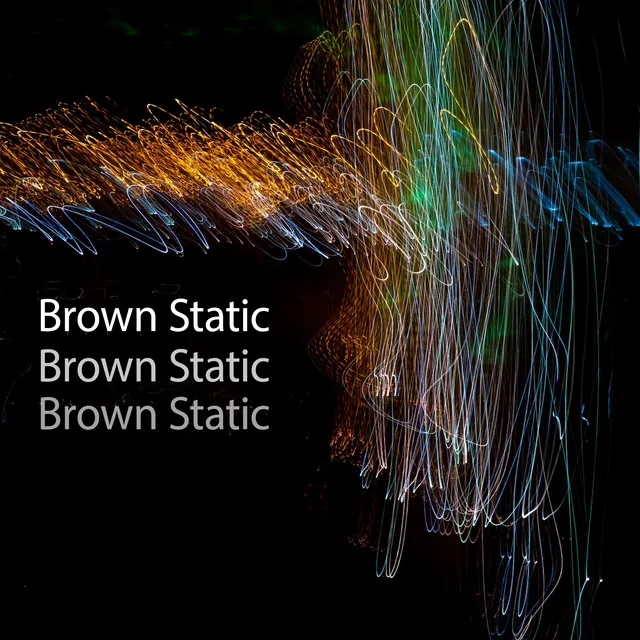 Brown Static