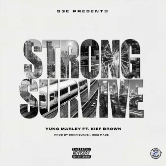 Strong Survive (Radio Edit) by Yung Marley