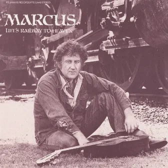 Life's Railway to Heaven by Marcus