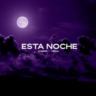 Esta Noche by Júnior & Yerai