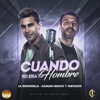 Cuando Yo Era Tu Hombre by Dami Bravo