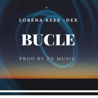 BUCLE by Lorena Kees