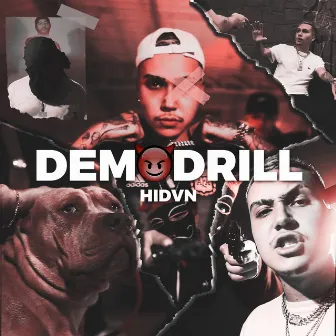 Demodrill by Hidvn