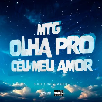 Mtg - Olha pro Céu Meu Amor by Complexo dos Hits