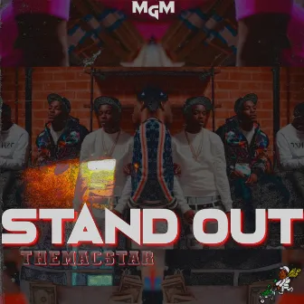 Stand out by ThemacstarMGM