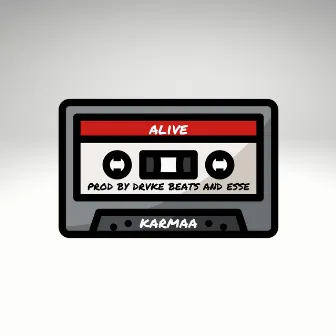 alive by Karmaa