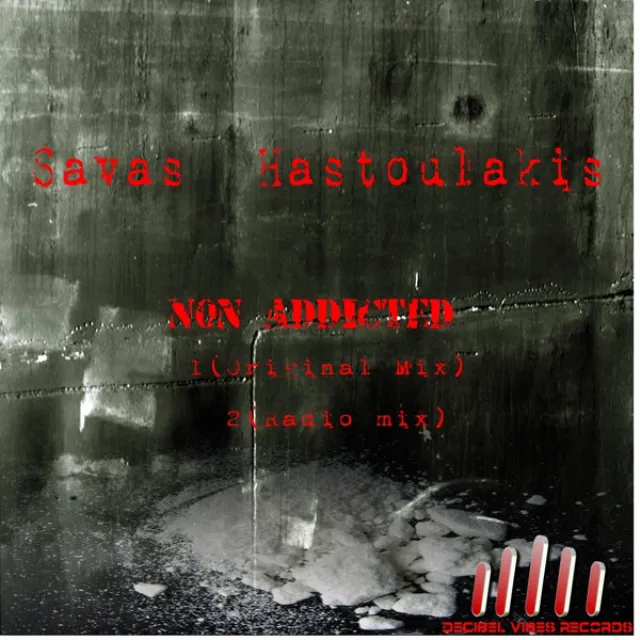 Non Addicted (Radio Mix) [Savas Hastoulakis]