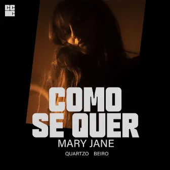 Como Se Quer by Mary Jane