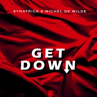 Get Down (Radio Edit) by Michel De Wilde