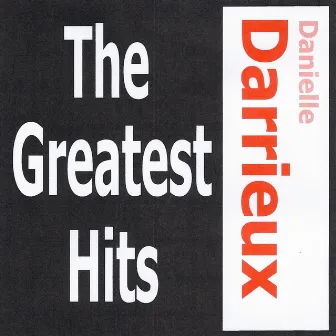 The Greatest Hits by Danielle Darrieux