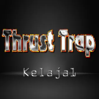 Thrust Trap by Kelaja1