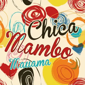 Chica Mambo by Mauama