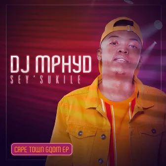 Cape Town Gqom by Dj Mphyd