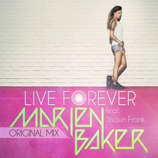 Live forever (feat. Shaun Frank) [Original Mix]