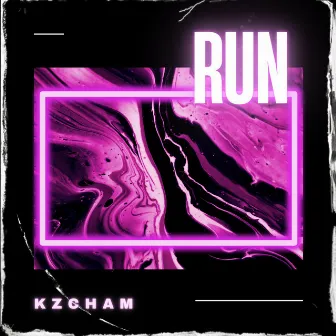 Run by Kzcham