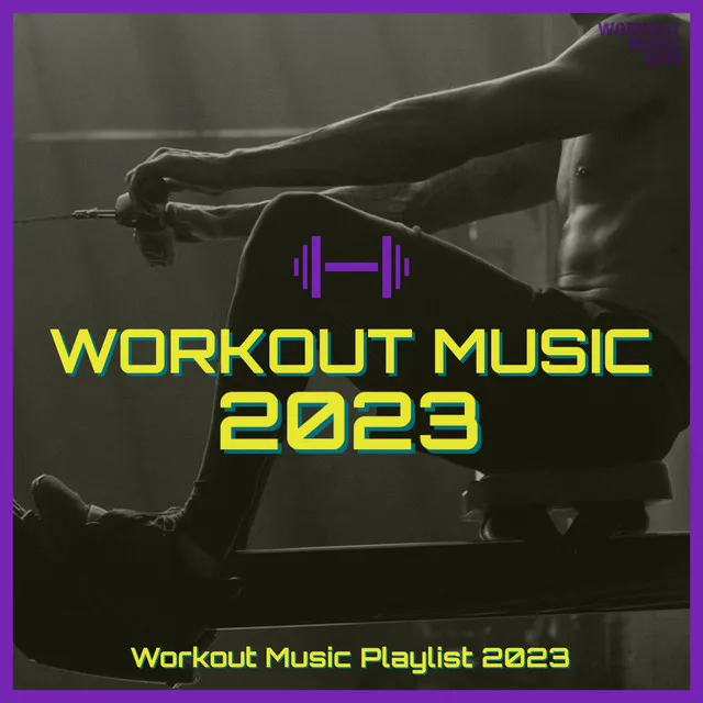 Music Workout Hits 2023