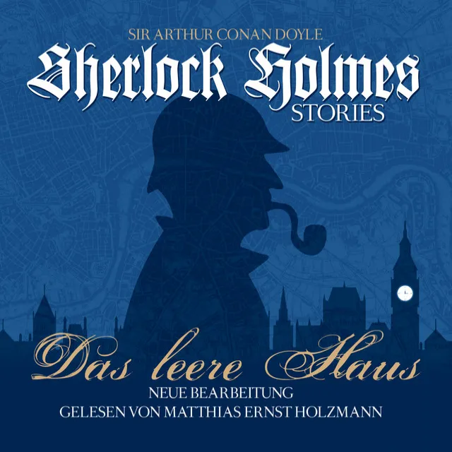 Das Leere Haus - Sherlock Holmes Stories (Intro)