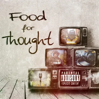 Food for Thought by MrHoodz