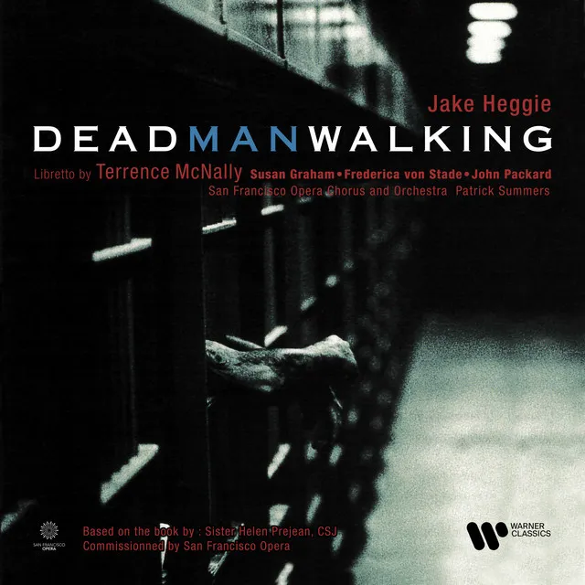 Heggie: Dead Man Walking, Act 2: "Dead Man Walking" (Warden, Joseph, Sister Helen, Father Grenville, Kitty and Owen Hart, Jade and Howard Boucher, Guards, Sisters, Inmates) [Live]