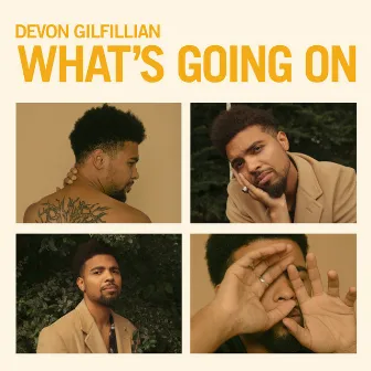 What's Going On by Devon Gilfillian